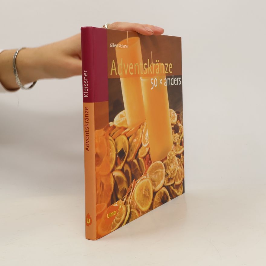 Gilbert Kleissner Adventskränze