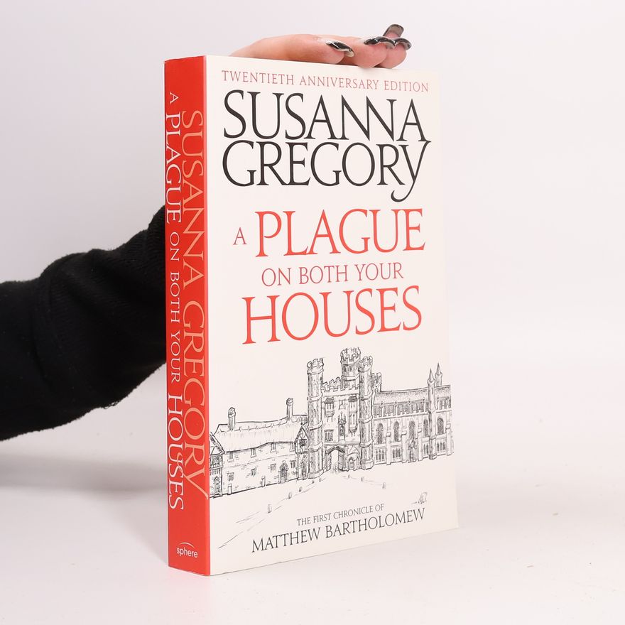 Susanna Gregory A Plague On Both Your Houses