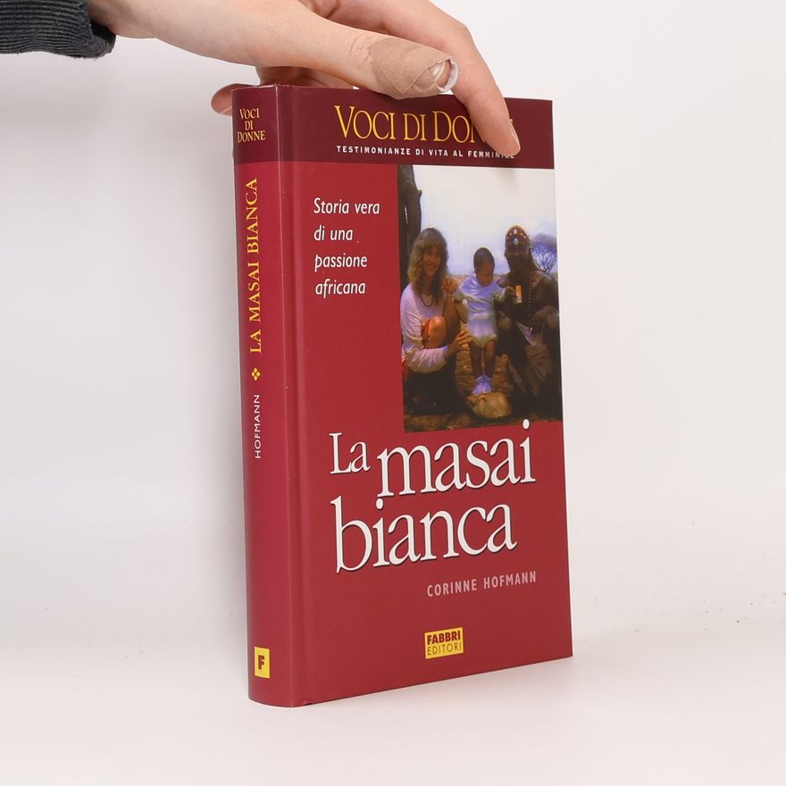 Corinne Hofmann La Masai bianca