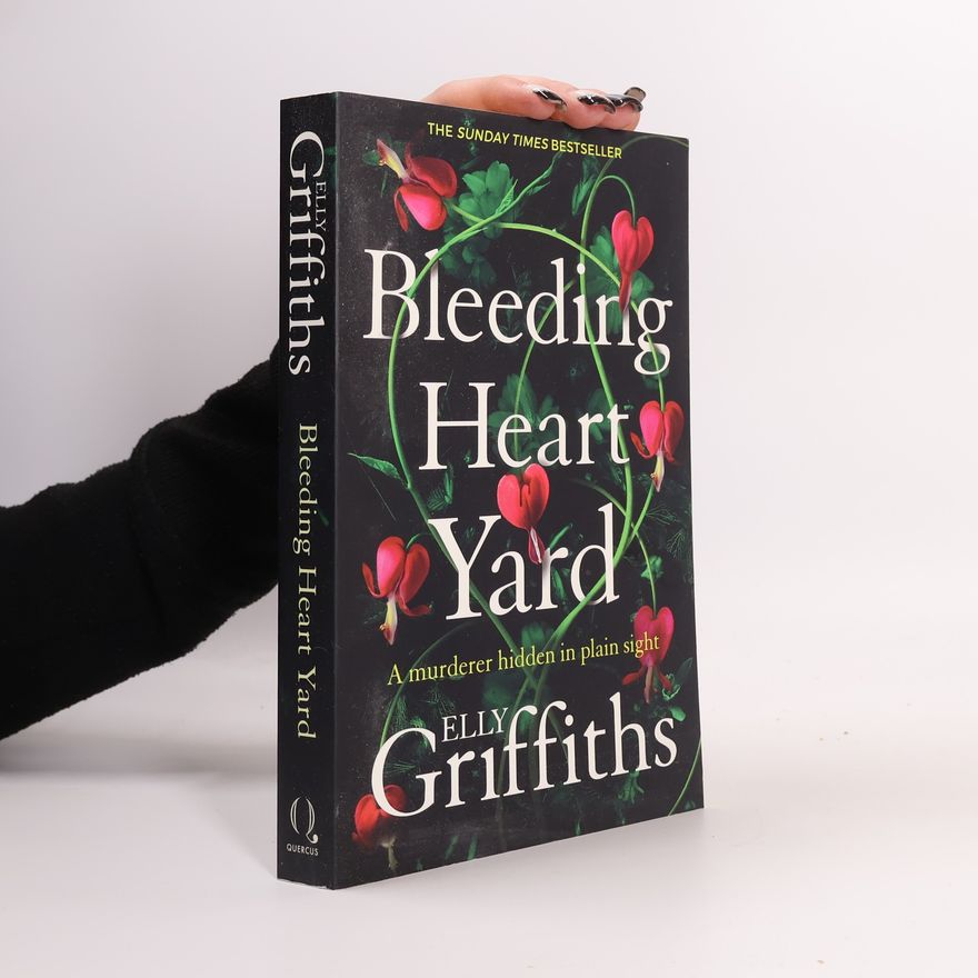 Elly Griffiths Bleeding Heart Yard