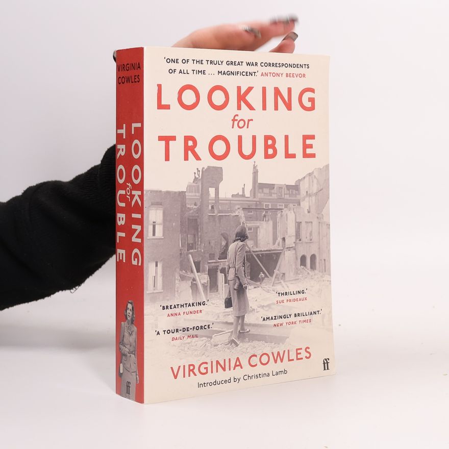 Virginia Cowles Looking for Trouble