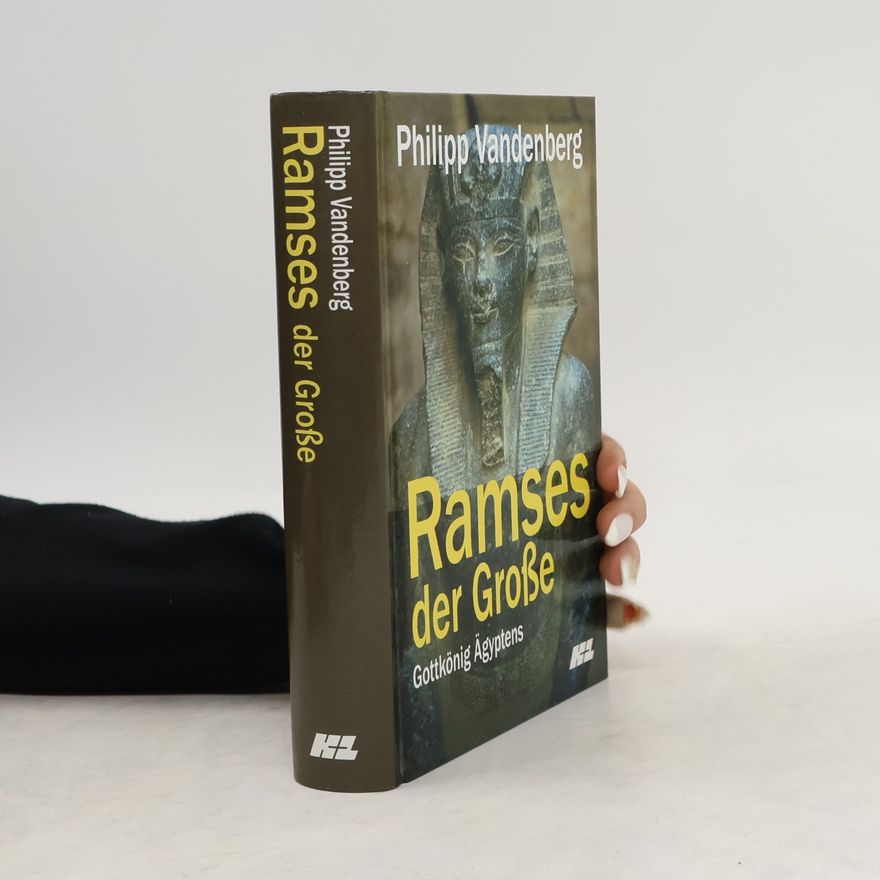 Philipp Vandenberg Ramses der Grosse
