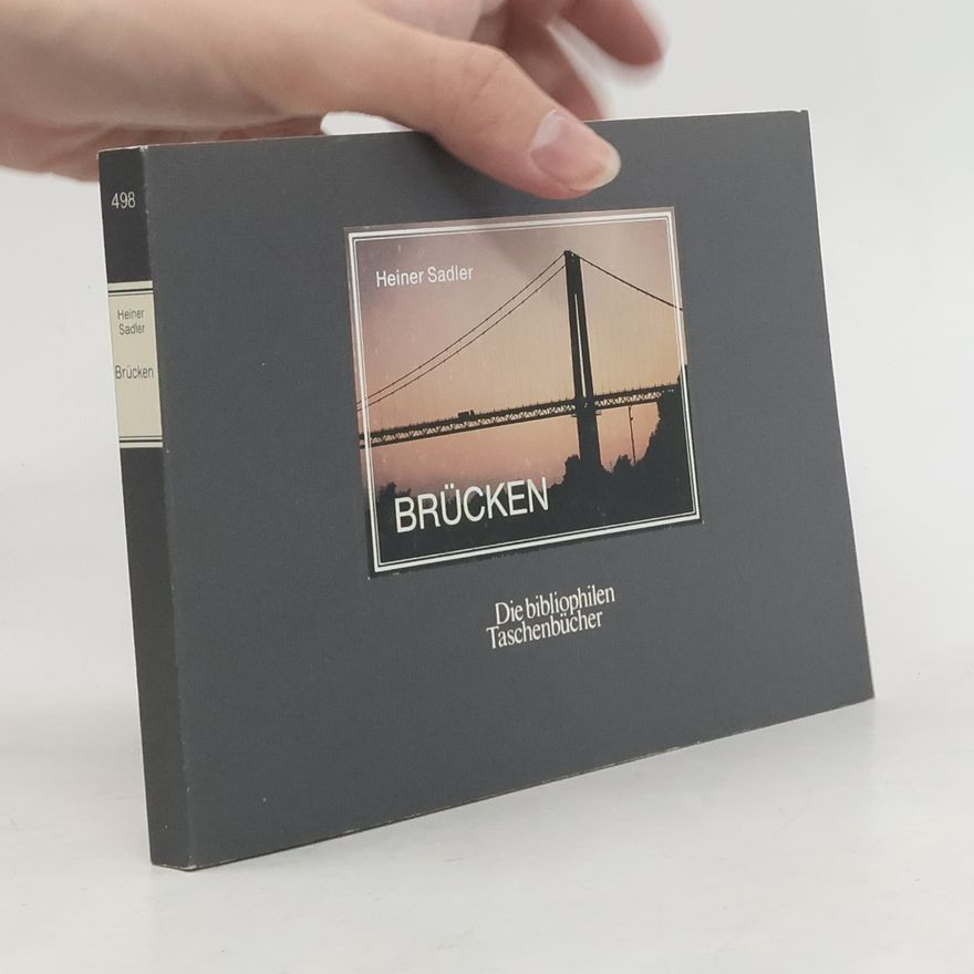 Heiner Sadler Brücken