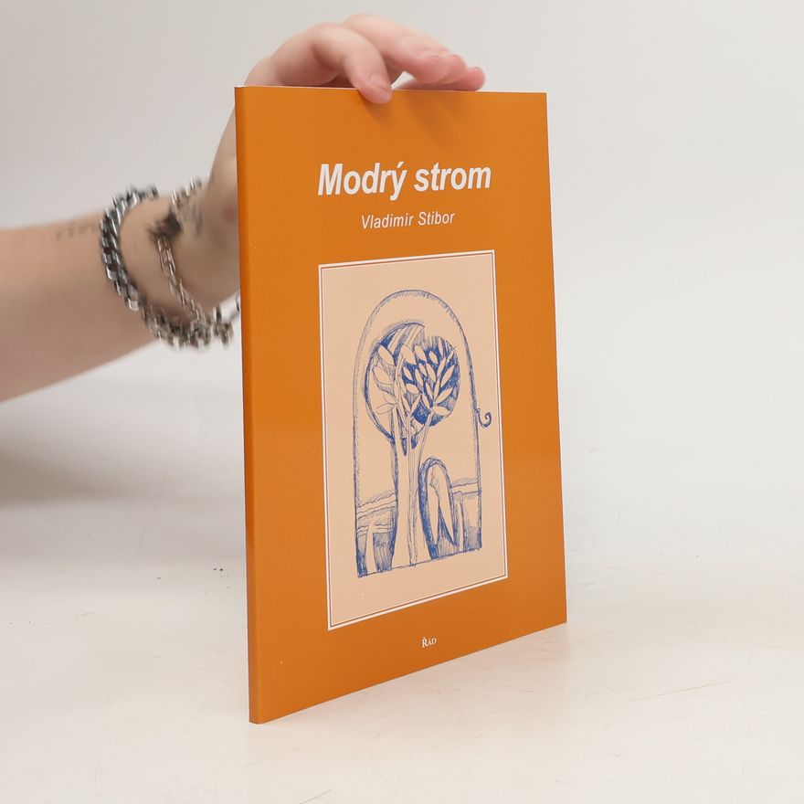 Vladimír Stibor Modrý strom