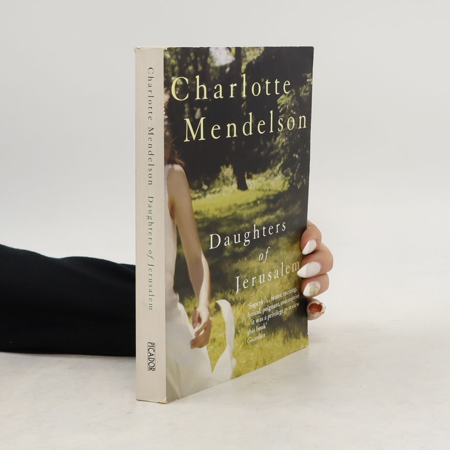 Charlotte Mendelson Daughters of Jerusalem