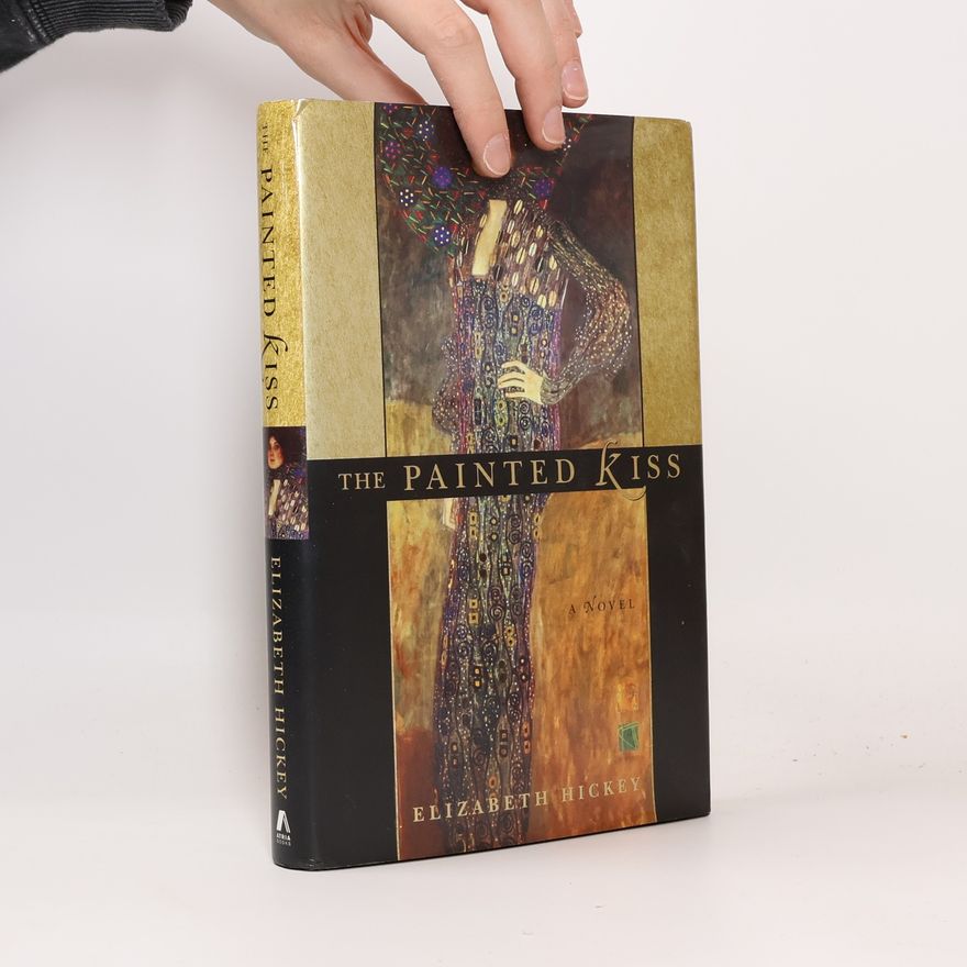 Elizabeth Hickey The painted kiss