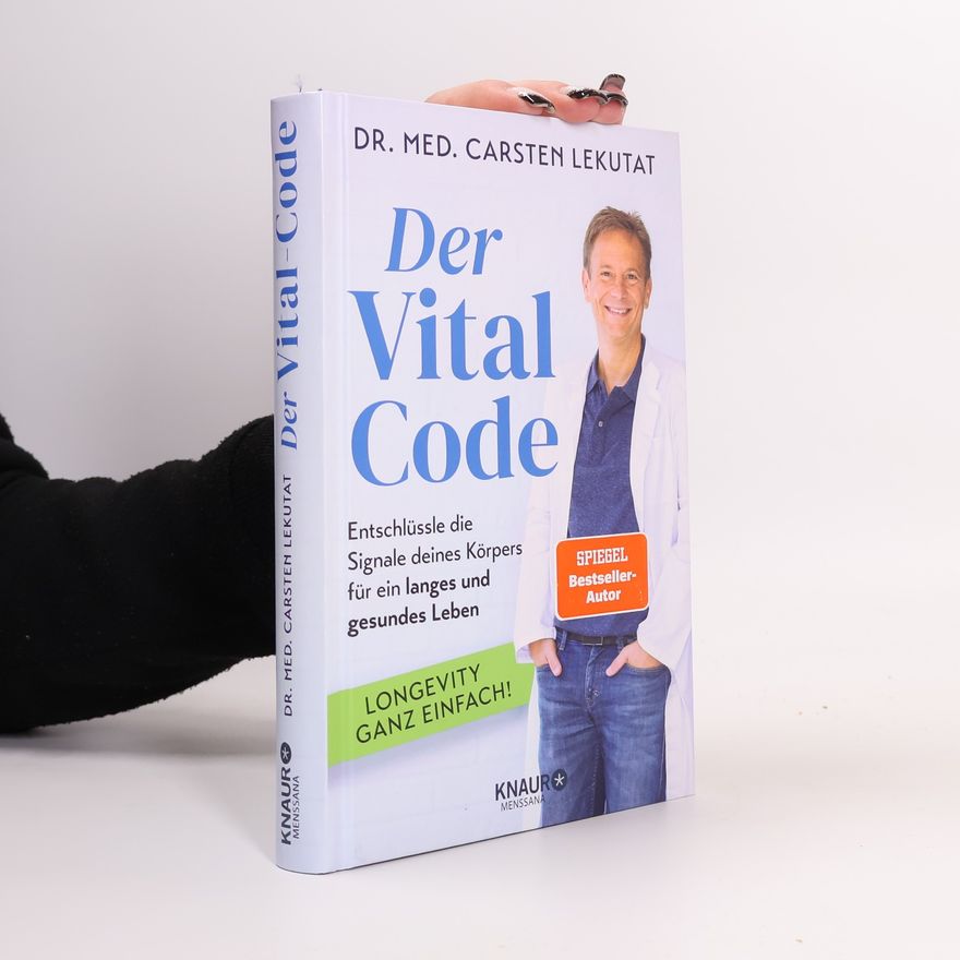 Dr. Med. Carsten Lekutat Der Vital-Code
