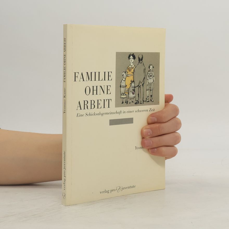 Yvonne Kane Familie ohne Arbeit