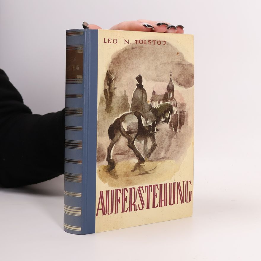 Lev Nikolajevitsj Tolstoj Auferstehung
