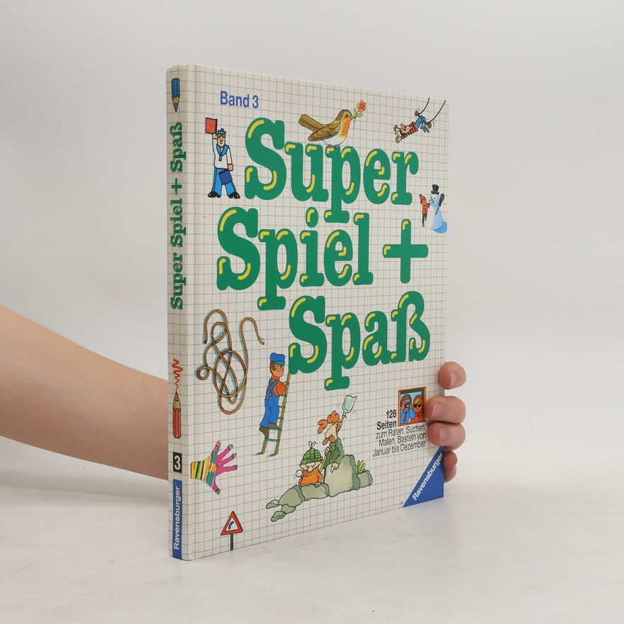 Bertrun Jeitner Hartmann Super Spiel und Spaß, Bd.3