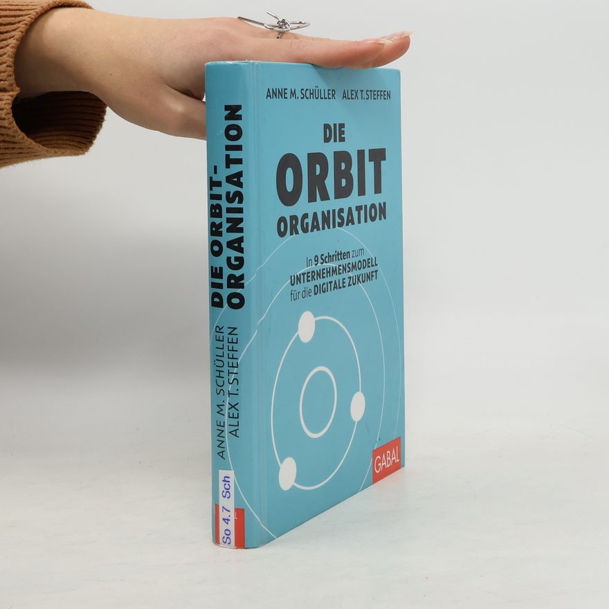 Anne M. Schüller Die Orbit-Organisation