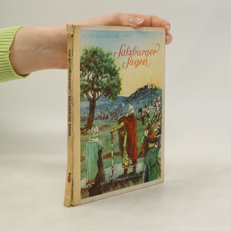 Hans Deissinger Salzburger Sagen