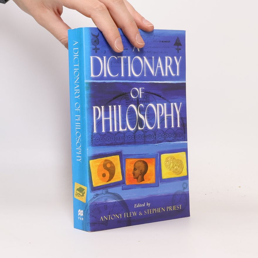 Antony Flew A Dictionary of Philosophy
