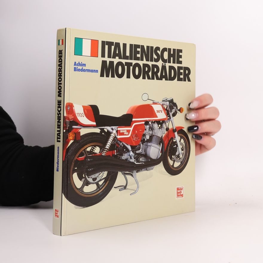 Achim Biedermann Italienische Motorräder