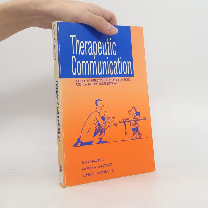John G. Navarra Jr. Therapeutic Communication