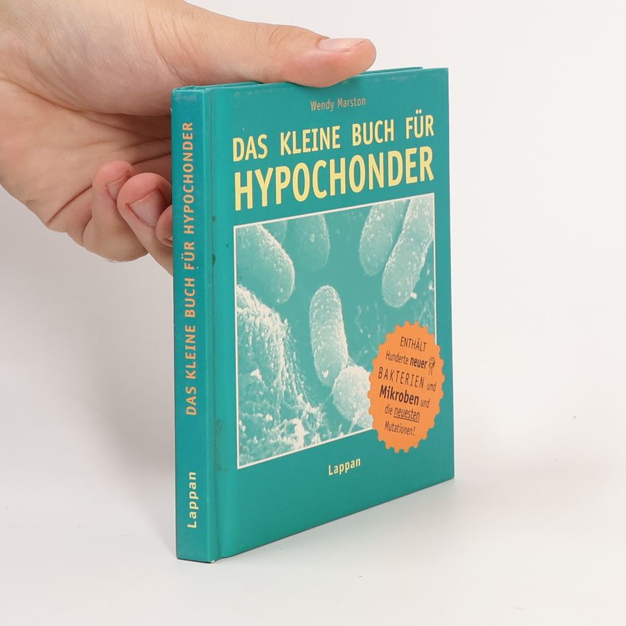 Wendy Marston Das kleine Buch für Hypochonder