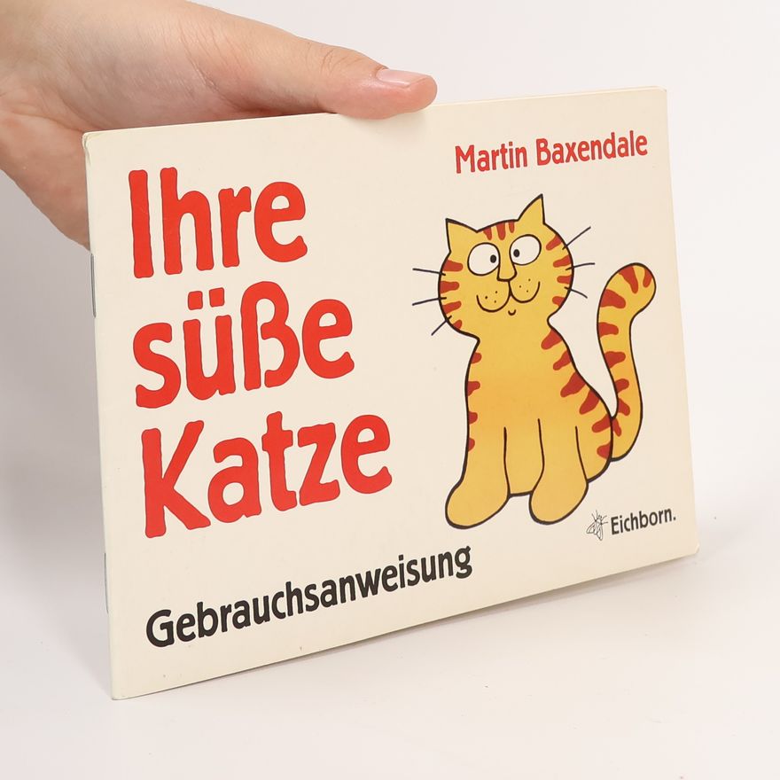 Martin Baxendale Ihre süße Katze
