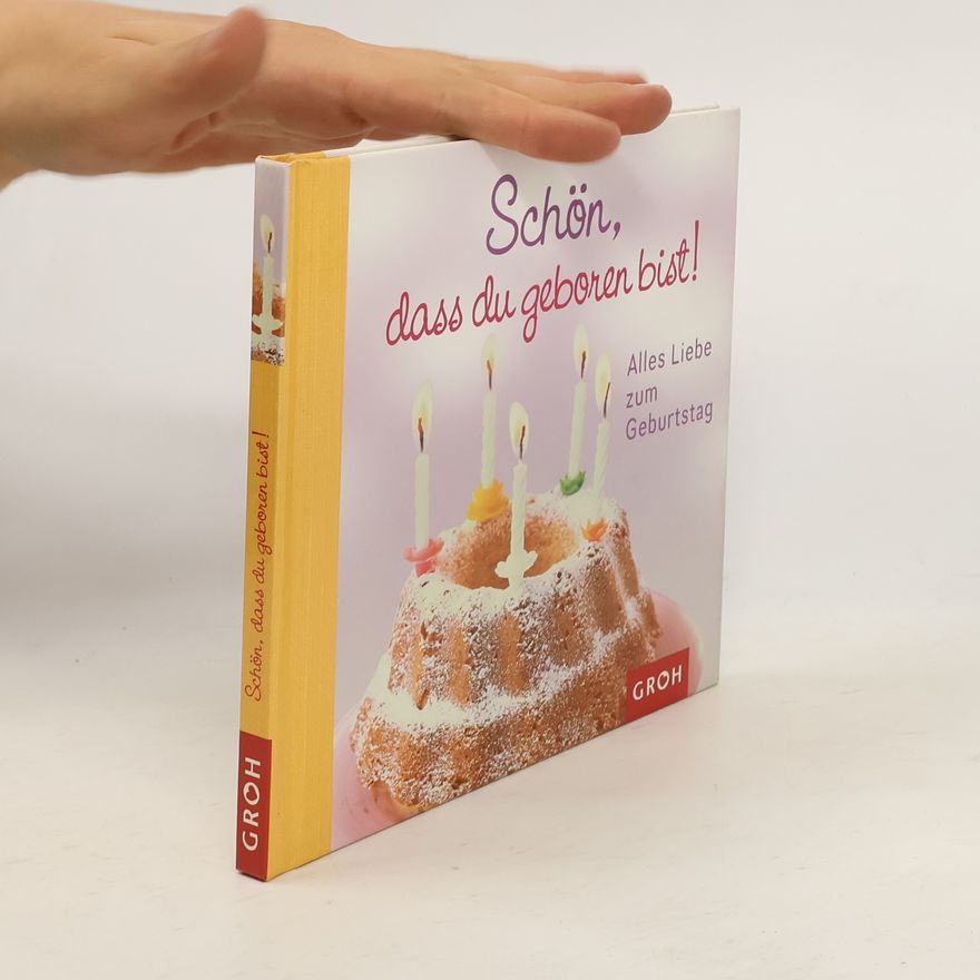 Various authors Schön, dass du geboren bist!