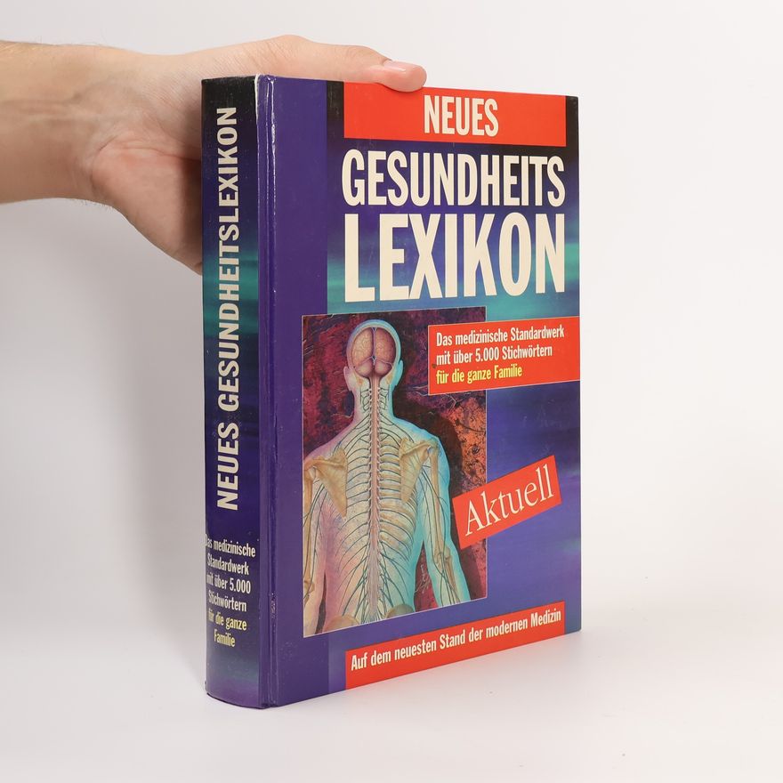 Autorenkollektiv Neues Gesundheitslexikon
