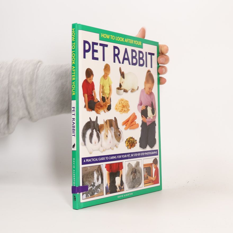 Don Harper How to Look After Your Pet Rabbit