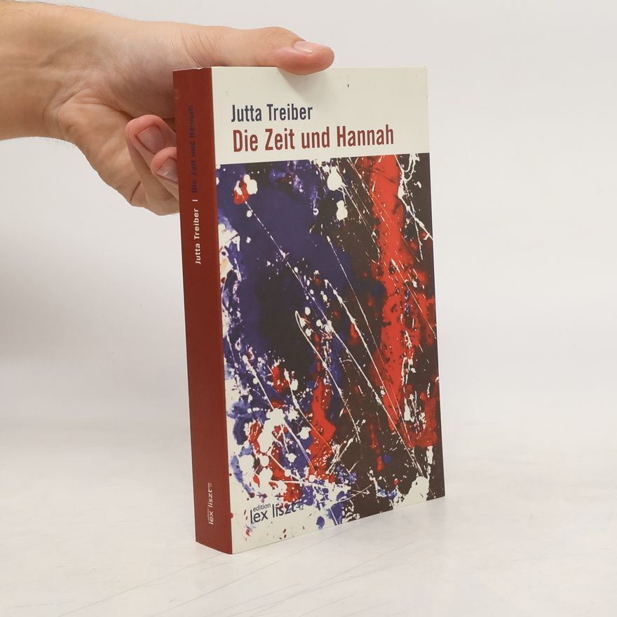 Jutta Treiber Die Zeit und Hannah