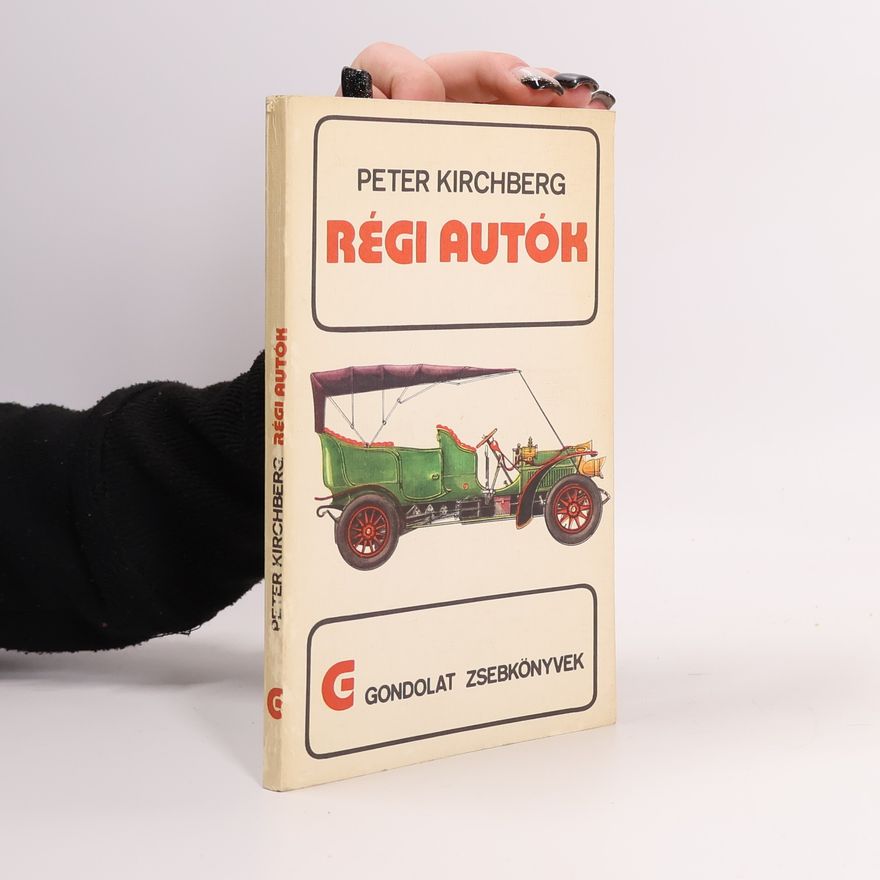 Peter Kirchberg Régi autók