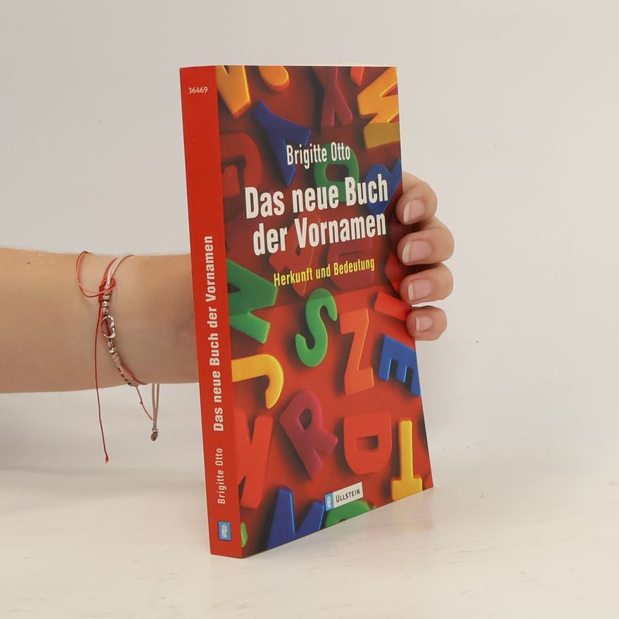Brigitte Otto Das neue Buch der Vornamen