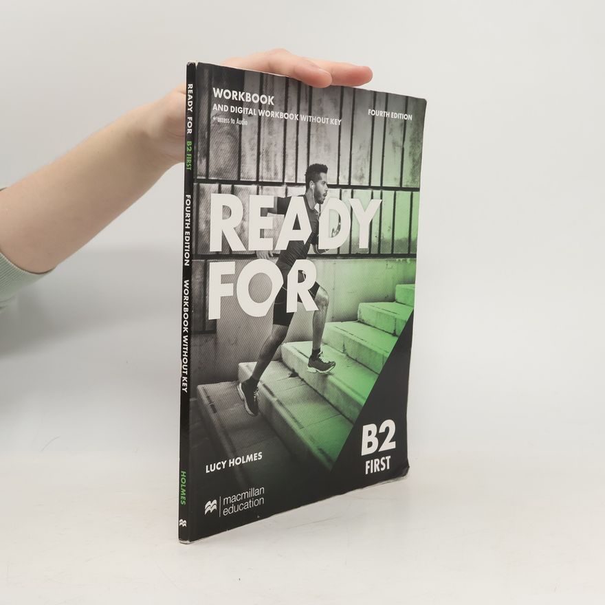 Lucy-Anne Holmes Ready for First (4th edition) Workbook + Digital Workbook with Audio without key