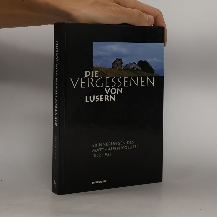 Matthäus Nicolussi Die Vergessenen von Lusern