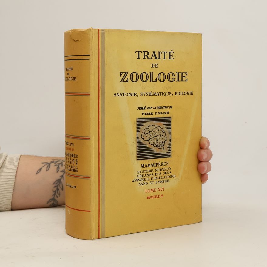 Pierre-P. Grassé Traité de zoologie