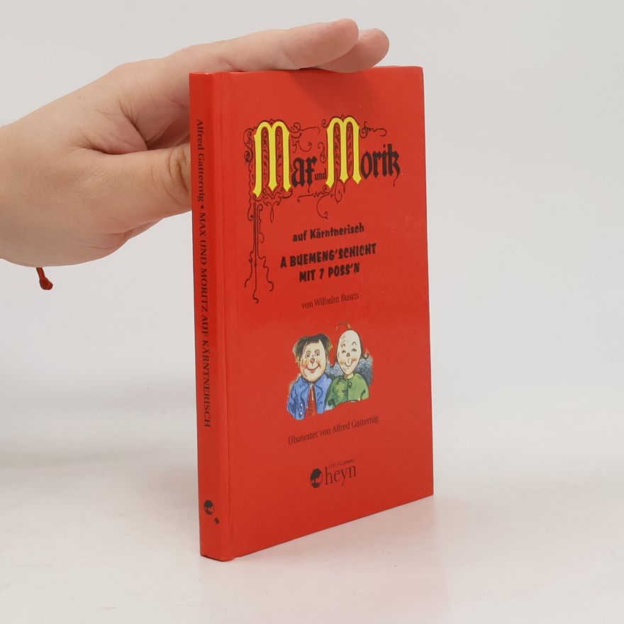 Wilhelm Busch Max und Moritz auf kärntnerisch