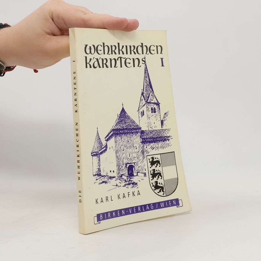 Karl Kafka Wehrkirchen Kärntens I.-II.