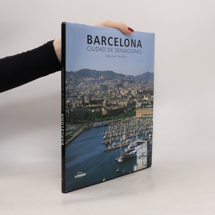 Paco Elvira Barcelona, Ciudad de Sensaciones