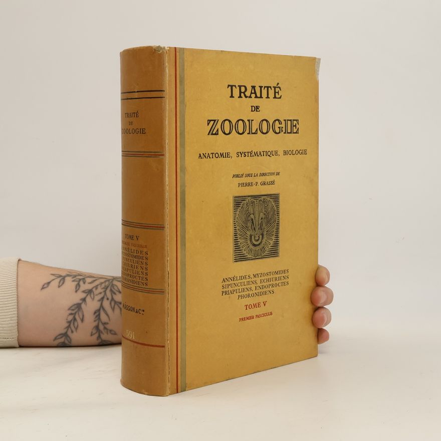 Pierre-P. Grassé Traité de zoologie