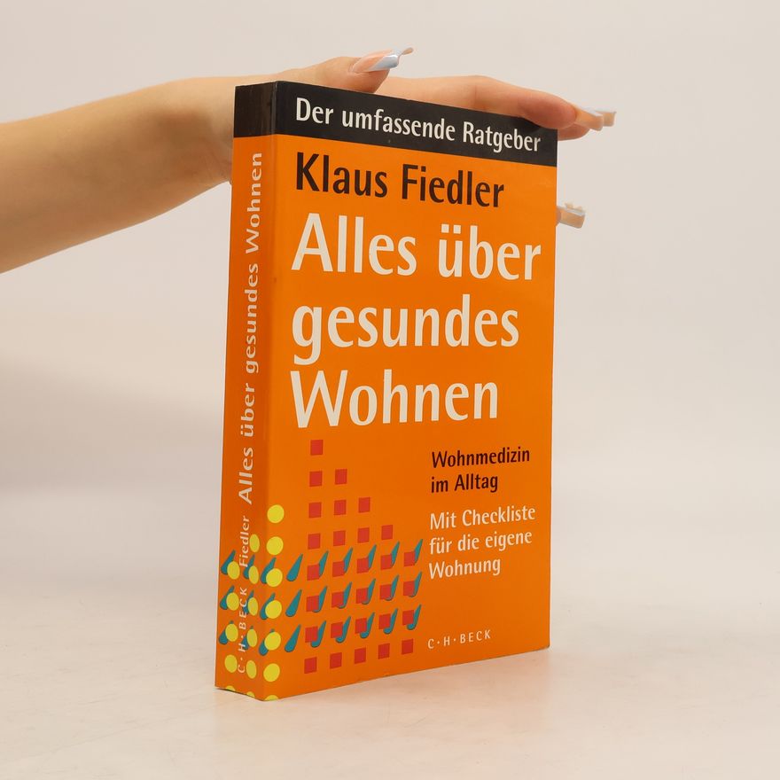 Klaus Fiedler Alles über gesundes Wohnen