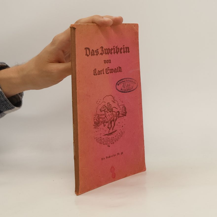 Karl Ewald Das Zweibein