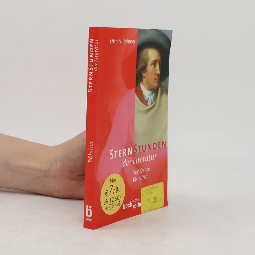 Otto A. Böhmer Sternstunden der Literatur