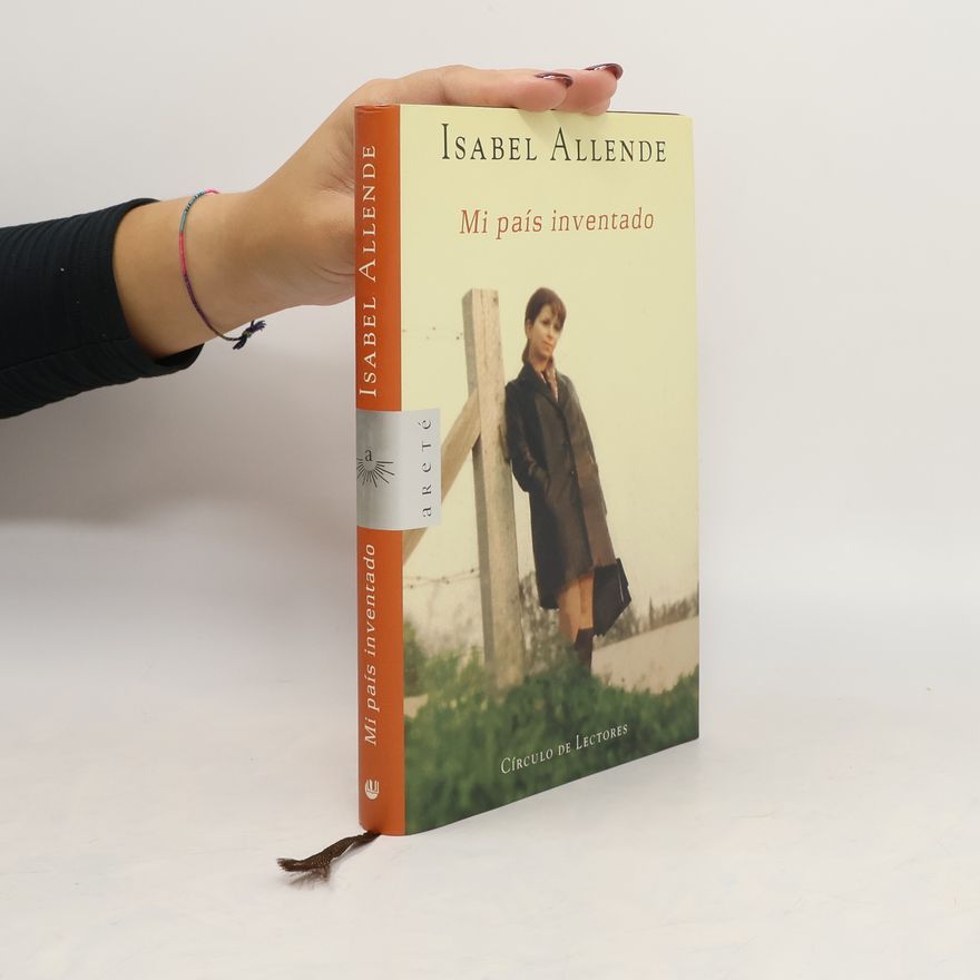 Isabel Allende Mi país inventado