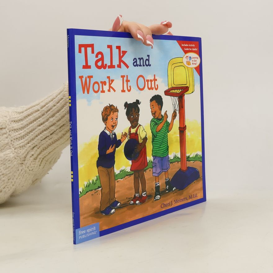 Cheri J. Meiners Talk and Work it Out
