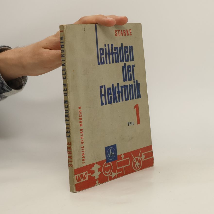 Lothar Starke Leitfaden der Elektronik 1