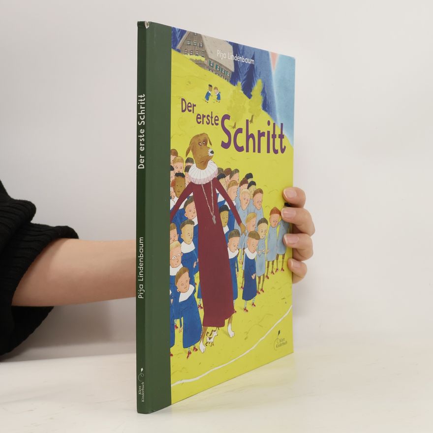 Pija Lindenbaum Der erste Schritt
