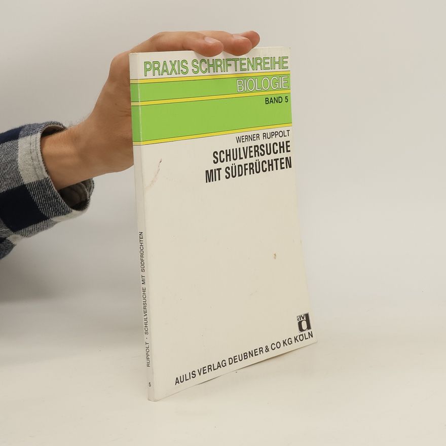 Werner Ruppolt Praxis Schriftenreihe. Biologie. Band 5