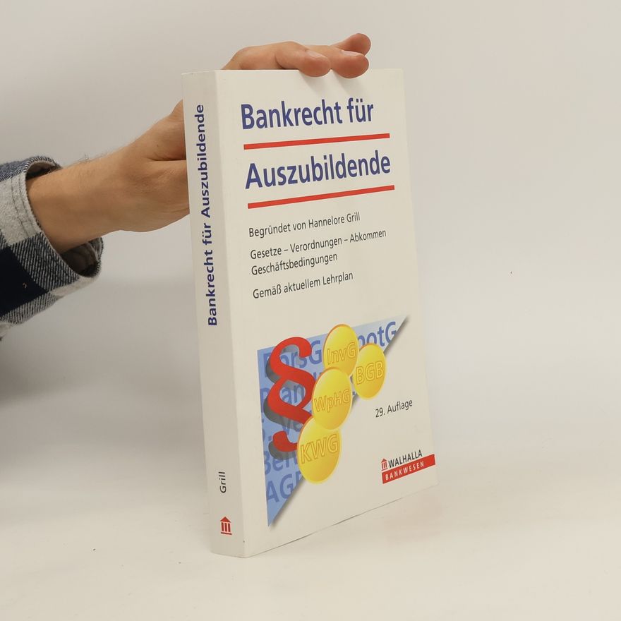 Hannelore Grill Bankrecht für Auszubildende
