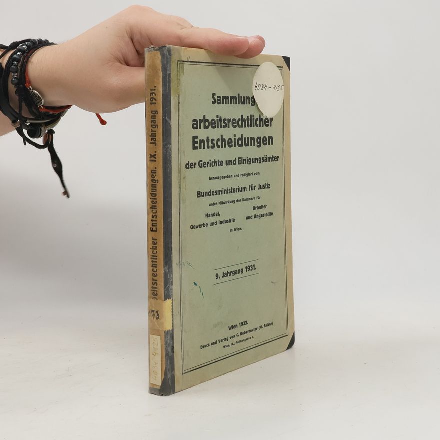 Collectif d'auteurs Sammlung arbeitsrechtlicher Entscheidungen der Gerichte und Einigungsämter