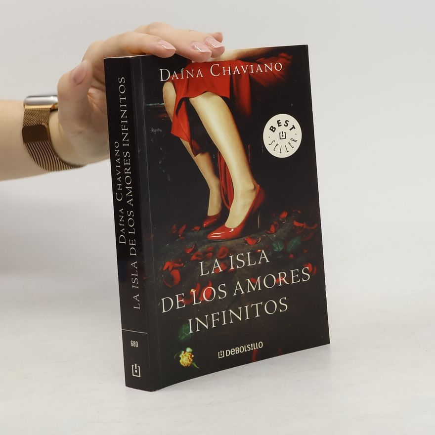 Daína Chavianová La isla de los amores infinitos