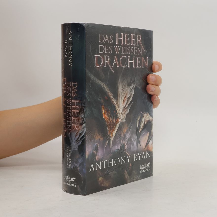 Anthony Ryan Das Heer des Weissen Drachen