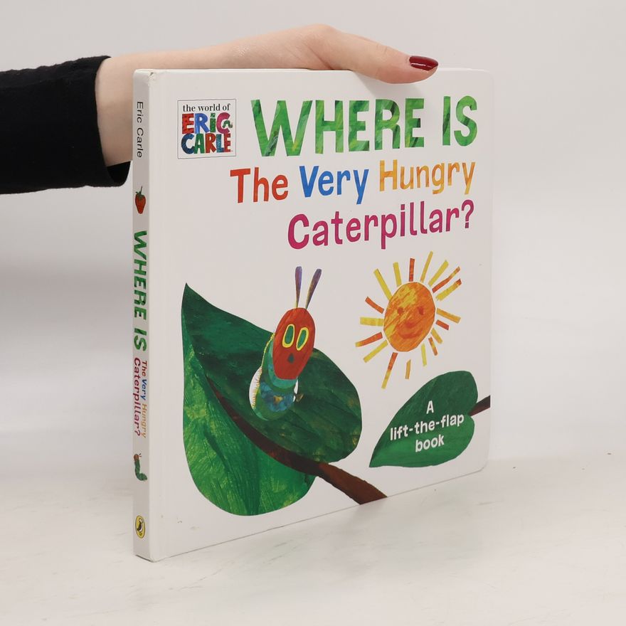 Eric Carle Where is the Very Hungry Caterpillar?