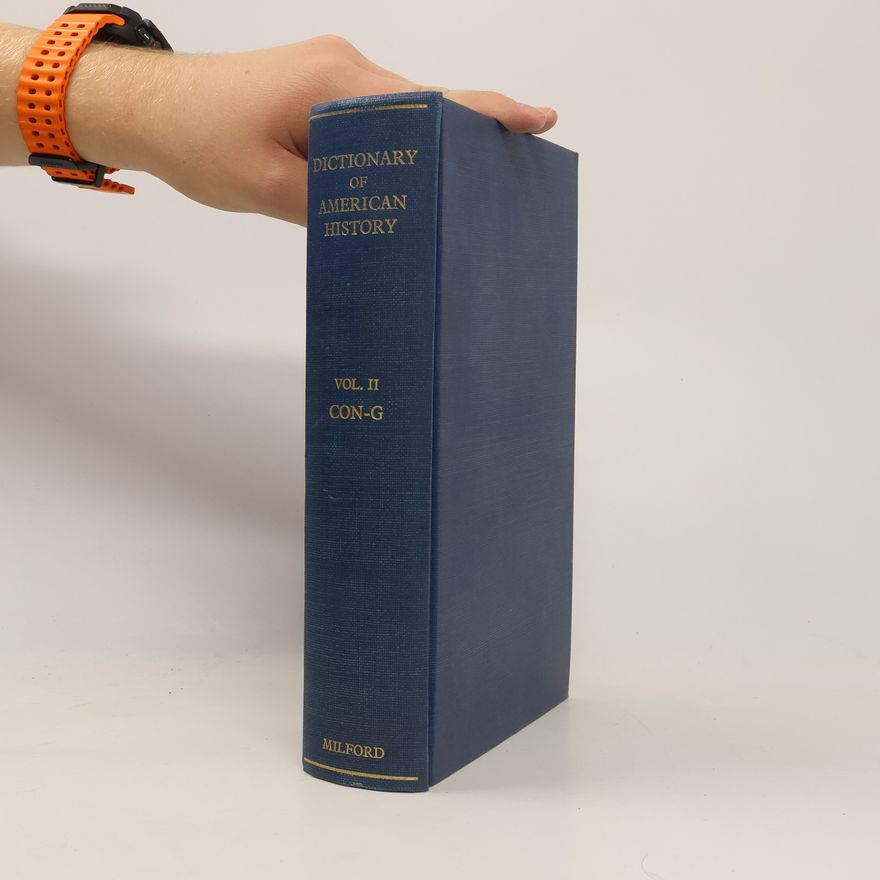 AA.VV. Dictionary of American History II.