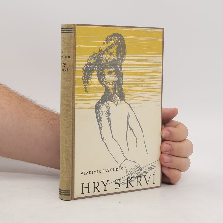 Vladimír Pazourek Hry s krví