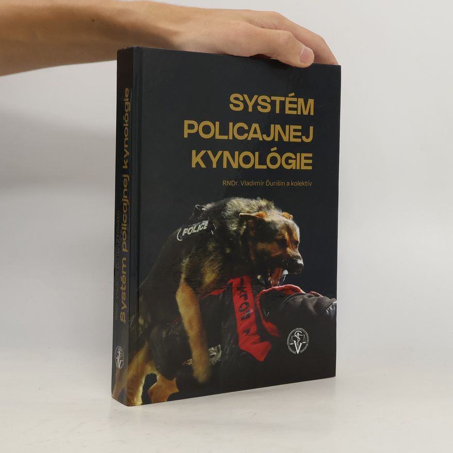 Vladimír Ďurišin Systém policajnej kynológie